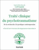 Traité clinique du psychotraumatisme (eBook, ePUB) Traité clinique du psychotraumatisme (eBook, ePUB)