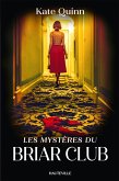 Les Mystères du Briar Club (eBook, ePUB) Les Mystères du Briar Club (eBook, ePUB)