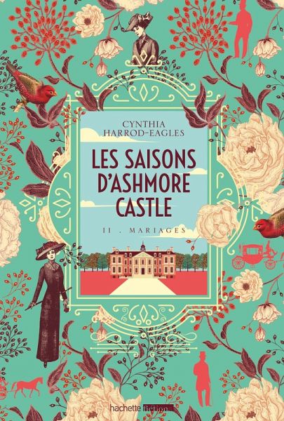 Les saisons d'Ashmore Castle - tome 2 - Mariages (eBook, ePUB) Les saisons d'Ashmore Castle - tome 2 - Mariages (eBook, ePUB)