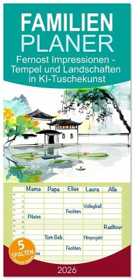 Cover Familienplaner 2026 - Fernost Impressionen - Tempel und Landschaften in KI-Tuschekunst mit 5 Spalten (Wandkalender, 21 x 45 cm) CALVENDO