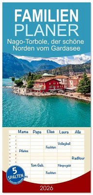 Cover Familienplaner 2026 - Nago-Torbole, der schöne Norden vom Gardasee mit 5 Spalten (Wandkalender, 21 x 45 cm) CALVENDO