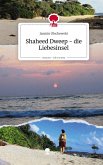 Shaheed Dweep - die Liebesinsel. Life is a Story - story.one Shaheed Dweep - die Liebesinsel. Life is a Story - story.one