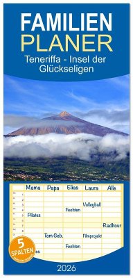 Familienplaner 2026 - Teneriffa - Insel der Glückseligen mit 5 Spalten (Wandkalender, 21 x 45 cm) CALVENDO