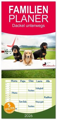Familienplaner 2026 - Dackel unterwegs mit 5 Spalten (Wandkalender, 21 x 45 cm) CALVENDO