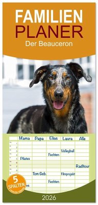 Familienplaner 2026 - Der Beauceron mit 5 Spalten (Wandkalender, 21 x 45 cm) CALVENDO Familienplaner 2026 - Der Beauceron mit 5 Spalten (Wandkalender, 21 x 45 cm) CALVENDO