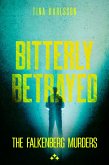Bitterly Betrayed (eBook, ePUB)