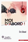 Moi d'abord ! (eBook, ePUB)