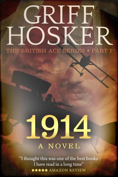 1914 (British Ace, #1) (eBook, ePUB) 1914 (British Ace, #1) (eBook, ePUB)