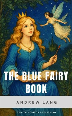 The Blue Fairy Book (eBook, ePUB) Cover The Blue Fairy Book (eBook, ePUB)