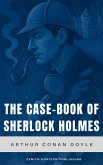 The Case-Book of Sherlock Holmes (eBook, ePUB) The Case-Book of Sherlock Holmes (eBook, ePUB)