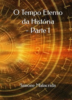 Cover O Tempo Eterno da História - Parte I (eBook, ePUB)
