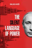 The Silent Language of Power (International Relations. Geopolitics, #1) (eBook, ePUB)