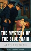 The Mystery of the Blue Train (eBook, ePUB) The Mystery of the Blue Train (eBook, ePUB)