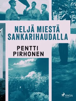 Cover Neljä miestä sankarihaudalla (eBook, ePUB)