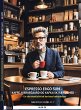 Espresso Ergo Sum - Kaffe, Kierkegaard... - Bild 1