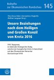 Unsere Beziehungen nach dem Heiligen und Großen Konzil von Kreta 2016 (eBook, PDF) Unsere Beziehungen nach dem Heiligen und Großen Konzil von Kreta 2016 (eBook, PDF)