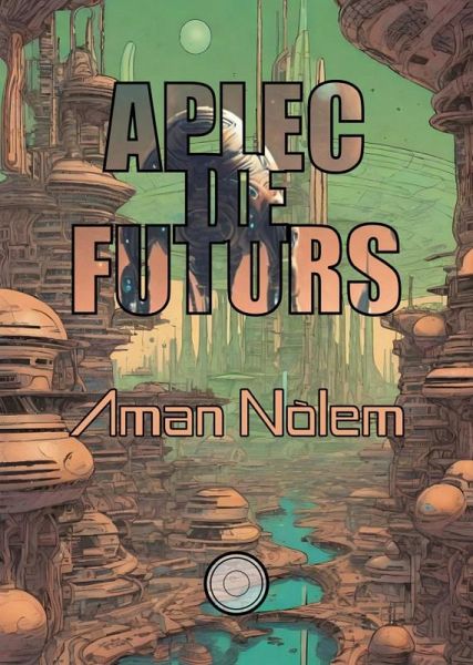 Aplec de futurs (eBook, ePUB) Aplec de futurs (eBook, ePUB)
