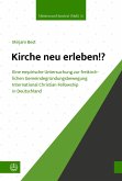 Kirche neu erleben!? (eBook, PDF)