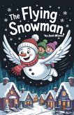The Flying Snowman (eBook, ePUB)