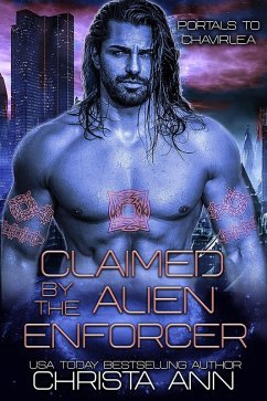 Cover Claimed by the Alien Enforcer (Portals to Chavirlea, #1) (eBook, ePUB)