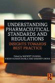 Understanding Pharmaceutical Standards and Regulations (eBook, ePUB)
