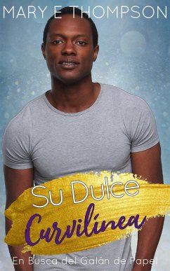 Cover Su Dulce Curvilínea (En Busca del Galán de Papel, #3) (eBook, ePUB)