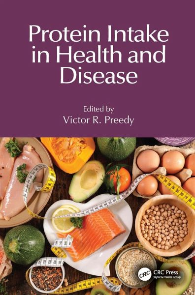 Protein Intake in Health and Disease (eBook, PDF) Protein Intake in Health and Disease (eBook, PDF)