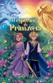 A esperança da primavera - A continuação de "A escolha do Verão" e o segundo livro da série A Origem das Estações (eBook, ePUB) A esperança da primavera - A continuação de "A escolha do Verão" e o segundo livro da série A Origem das Estações (eBook, ePUB)