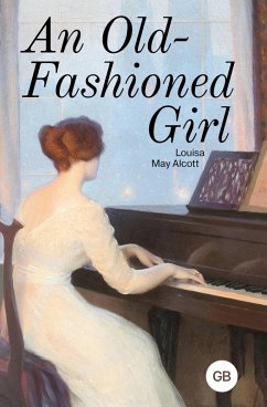 Cover An Old-Fashioned Girl (eBook, ePUB)