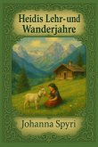 Heidis Lehr- und Wanderjahre (eBook, ePUB)