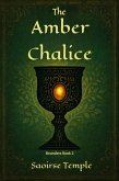 The Amber Chalice (Bounders, #2) (eBook, ePUB) The Amber Chalice (Bounders, #2) (eBook, ePUB)