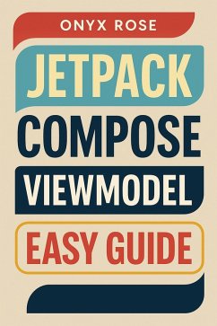 Cover Jetpack Compose ViewModel Easy Guide (eBook, ePUB)