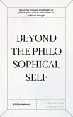 Beyond the Philosophical Self (eBook, ePUB) Beyond the Philosophical Self (eBook, ePUB)