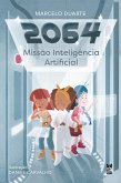2064: Missão Inteligência Artificial (eBook, ePUB) 2064: Missão Inteligência Artificial (eBook, ePUB)