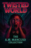 Twisted World (eBook, ePUB) Twisted World (eBook, ePUB)