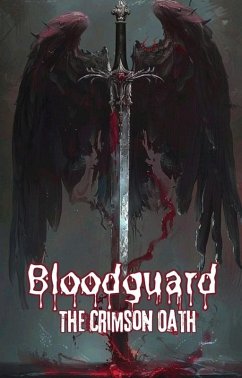 Bloodguard: The Crimson Oath (Original - strong fantasy vibe) (eBook, ePUB) - El-Hajjami, Hamza