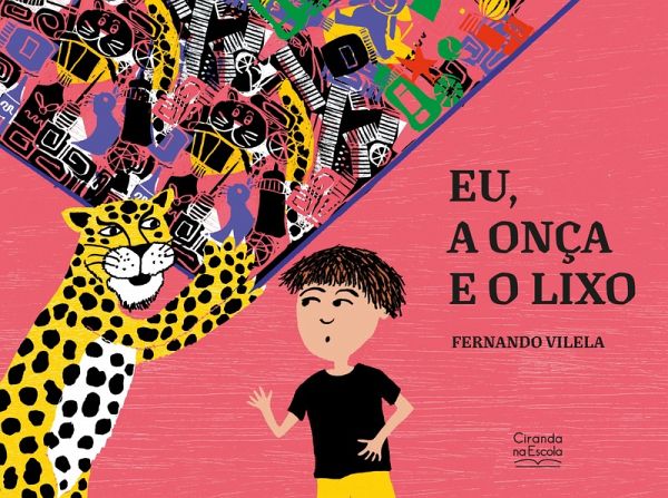 Eu, a onça e o lixo (eBook, ePUB)