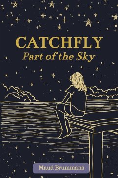 Part of the Sky (Catchfly, #2) (eBook, ePUB) - Brummans, Maud