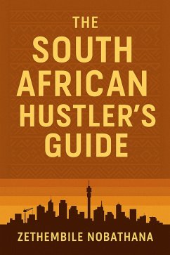 Cover The South African Hustler's Guide (eBook, ePUB)