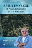 A Vila em Close (eBook, ePUB)