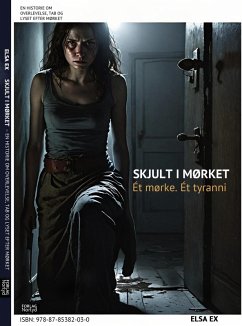 SKYGGEBØRN - SKJULT I MØRKET (eBook, ePUB) - Ex, Elsa