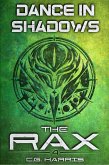 Dance in Shadows (The Rax, #4) (eBook, ePUB) Dance in Shadows (The Rax, #4) (eBook, ePUB)