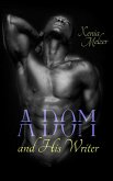 A Dom and His Writer (Club Whisper, #1) (eBook, ePUB) A Dom and His Writer (Club Whisper, #1) (eBook, ePUB)