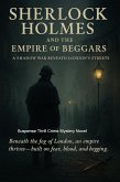Sherlock Holmes and the Empire of Beggars Crime Suspense Thriller Mystery Novel (eBook, ePUB) Sherlock Holmes and the Empire of Beggars Crime Suspense Thriller Mystery Novel (eBook, ePUB)
