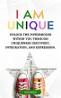 I AM UNIQUE - Unlock The Powerhouse... - Bild 1