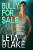 Bully for Sale (Heat for Sale, #2) (eBook, ePUB) Bully for Sale (Heat for Sale, #2) (eBook, ePUB)