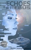 Echoes of Erebus (Lifehack, #3) (eBook, ePUB) Echoes of Erebus (Lifehack, #3) (eBook, ePUB)