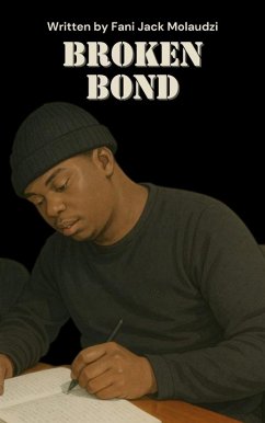 Broken Bond (eBook, ePUB) - Molaudzi, Fani Jack