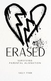 Erased: Surviving Parental Alienation (eBook, ePUB)