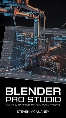 Cover Blender Pro Studio Advanced Techniques for Real-World Projects (eBook, ePUB)